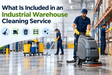 What Is Included in an Industrial Warehouse Cleaning Service